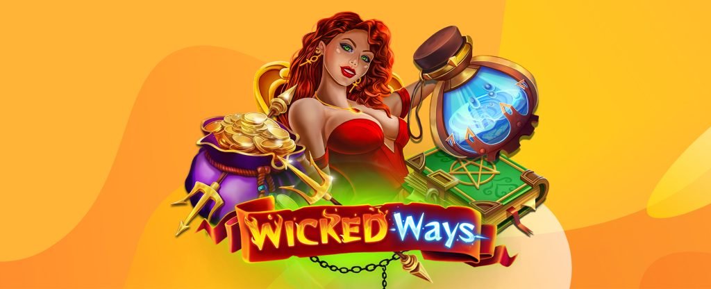 This Week’s Hot Slot: Wicked Ways