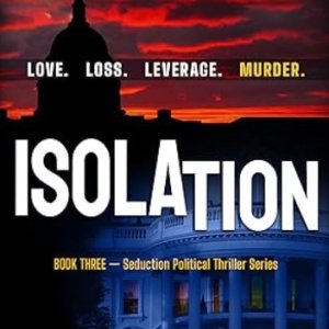 💎Free Thriller eBook: Isolation ($4.99 value)