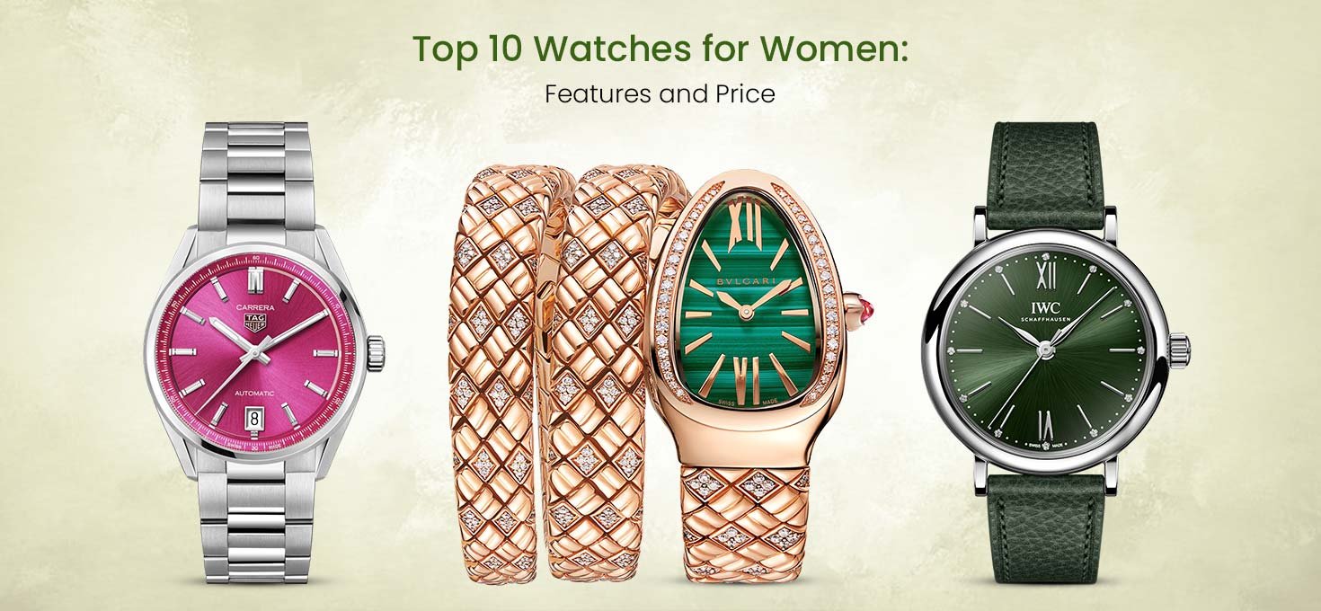 Top 10 Watches for Women: Features and Price