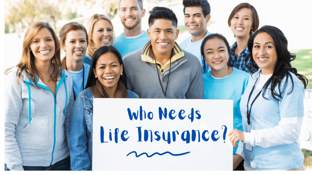 Who Needs Life Insurance?