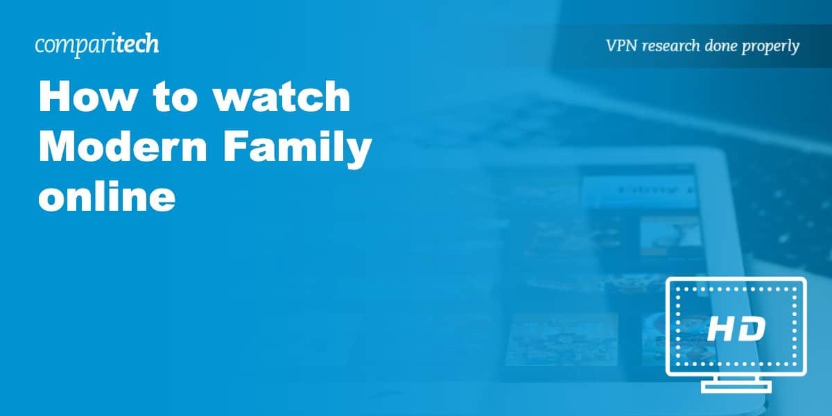 How to watch Modern Family online from anywhere