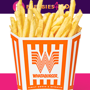 🍟Free Fries at Whataburger July 12