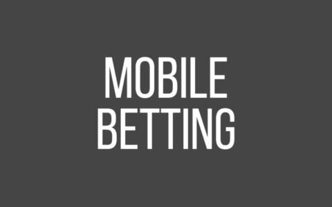 Mobile Betting | Top Bookmaker Apps For Betting On The Go