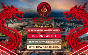 Red Dragon Poker Tour ready to make landfall this July; Jeju festival promotions inside