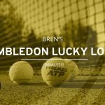 Wimbledon 2024 Lucky Losers: The Six Players That Caught a Break