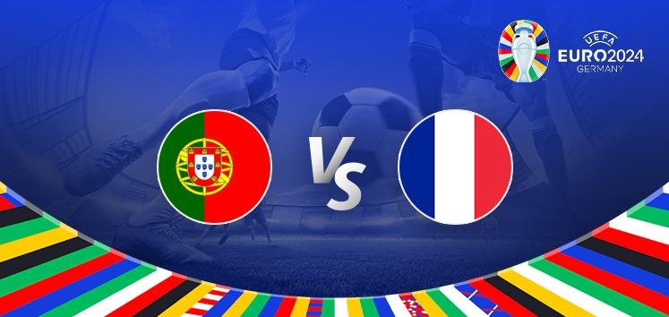 Portugal v France Euro 2024 Match Preview, Betting Tips, and Predictions