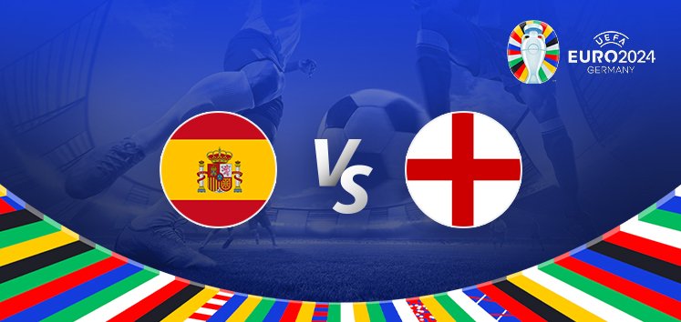 Spain v England Euro 2024 Match Preview, Betting Tips, and Predictions