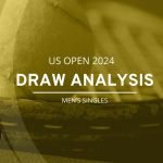 Men’s US Open draw and bracket: quarter-by-quarter analysis