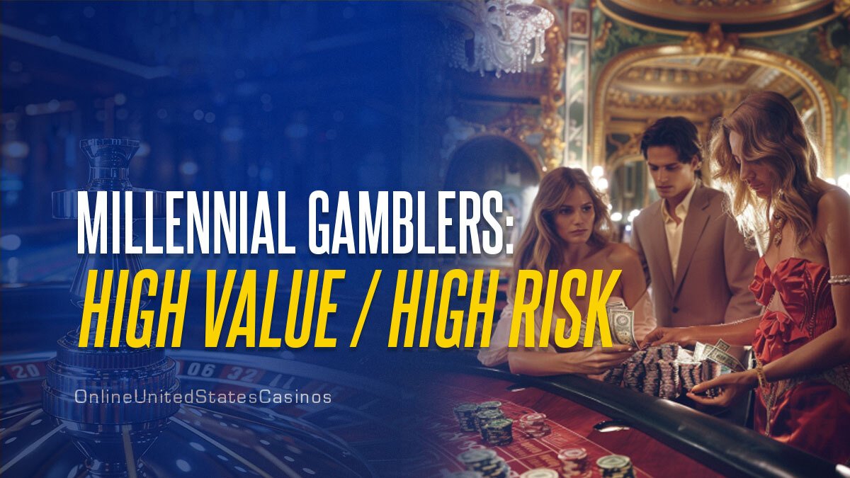 Millennials Lead High-Stakes Gambling Online