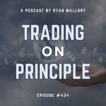 Podcast Episode #434: Trading on Principle