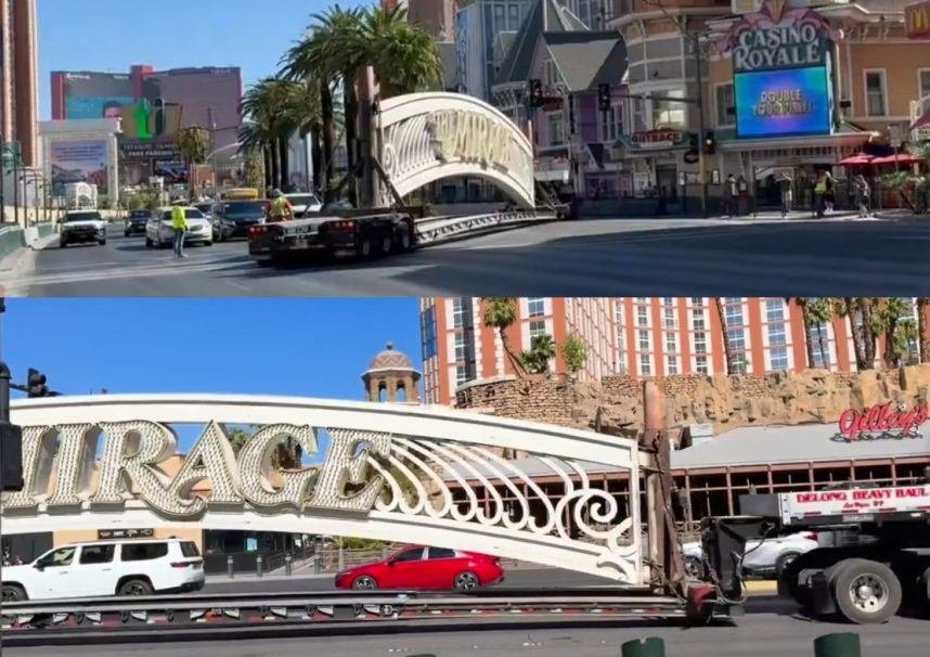 SIGN OFF: Mirage Las Vegas Entrance Arch Makes Its Exit