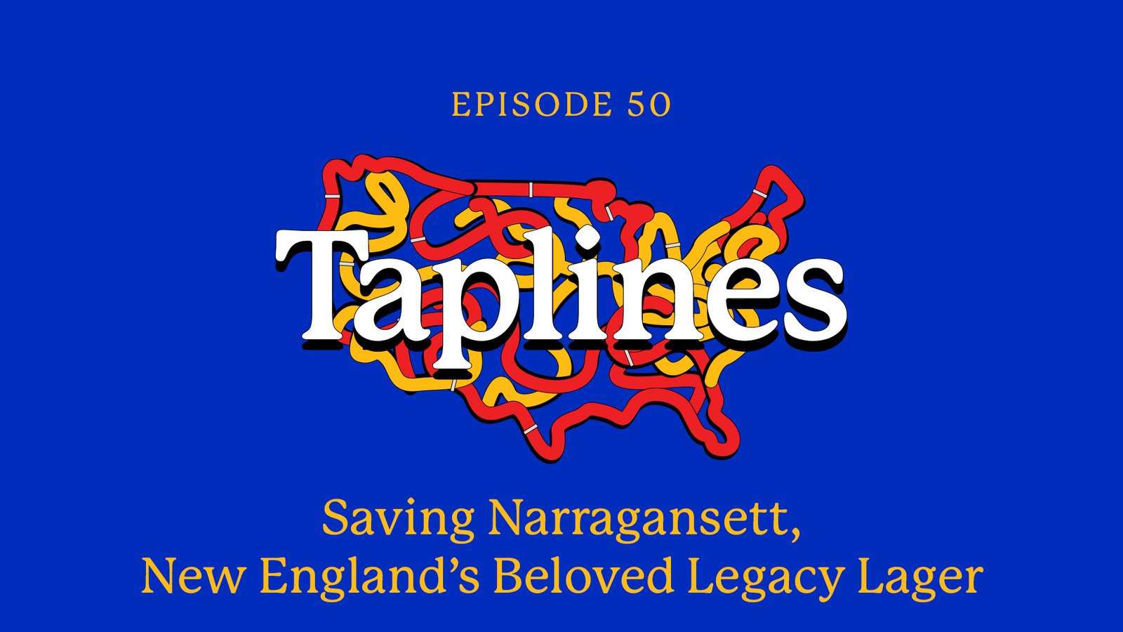 Taplines: Saving Narragansett, New England’s Beloved Legacy Lager