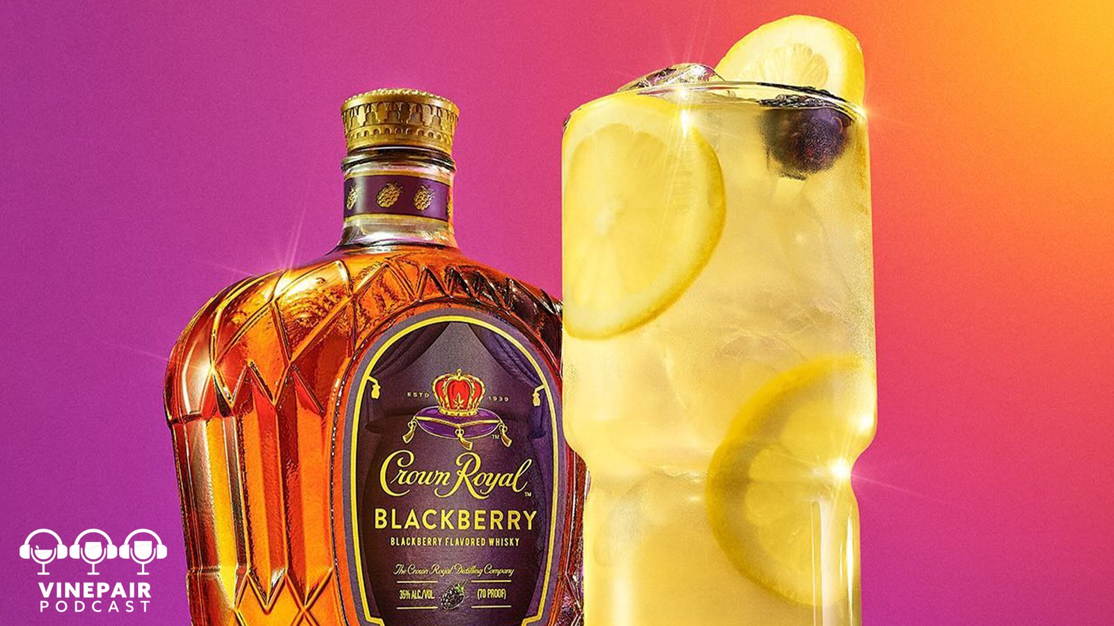 The VinePair Podcast: Crown Royal Did It Again