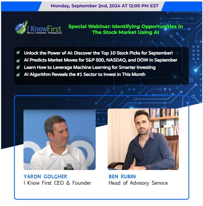 I Know First Webinar: Top 10 AI-Driven Stock Picks For September 2024 | AI Reveals Best Sector To Invest In | Monday, September 2nd 2024