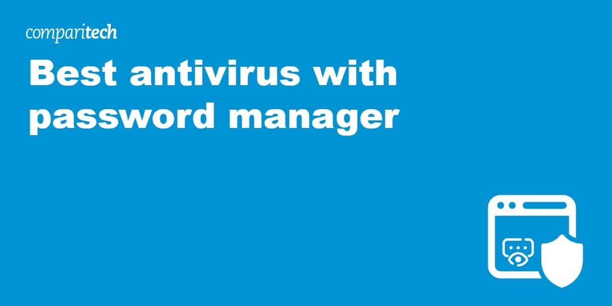 Best antivirus with password manager in 2024