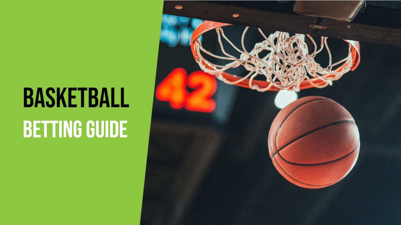 Basketball Betting Guide | How To Bet On NBA In 2024