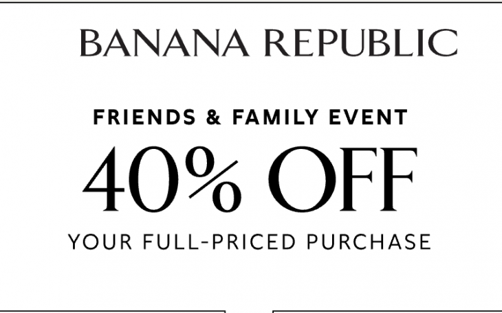 <div>Banana Republic Canada Friends & Family Event Sale: Save 40% off Regular Priced Merchandise + Sale</div>