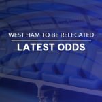 West Ham relegation odds tumble after Chelsea humbling