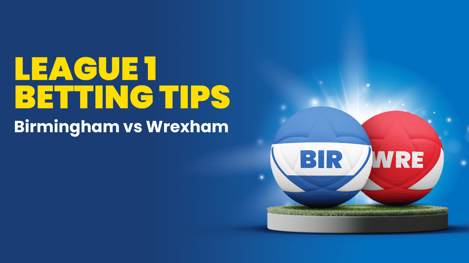 Birmingham vs Wrexham Prediction: Goals galore at St. Andrews