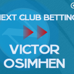 Victor Osimhen next club odds: Not much change expected after shock Gala switch