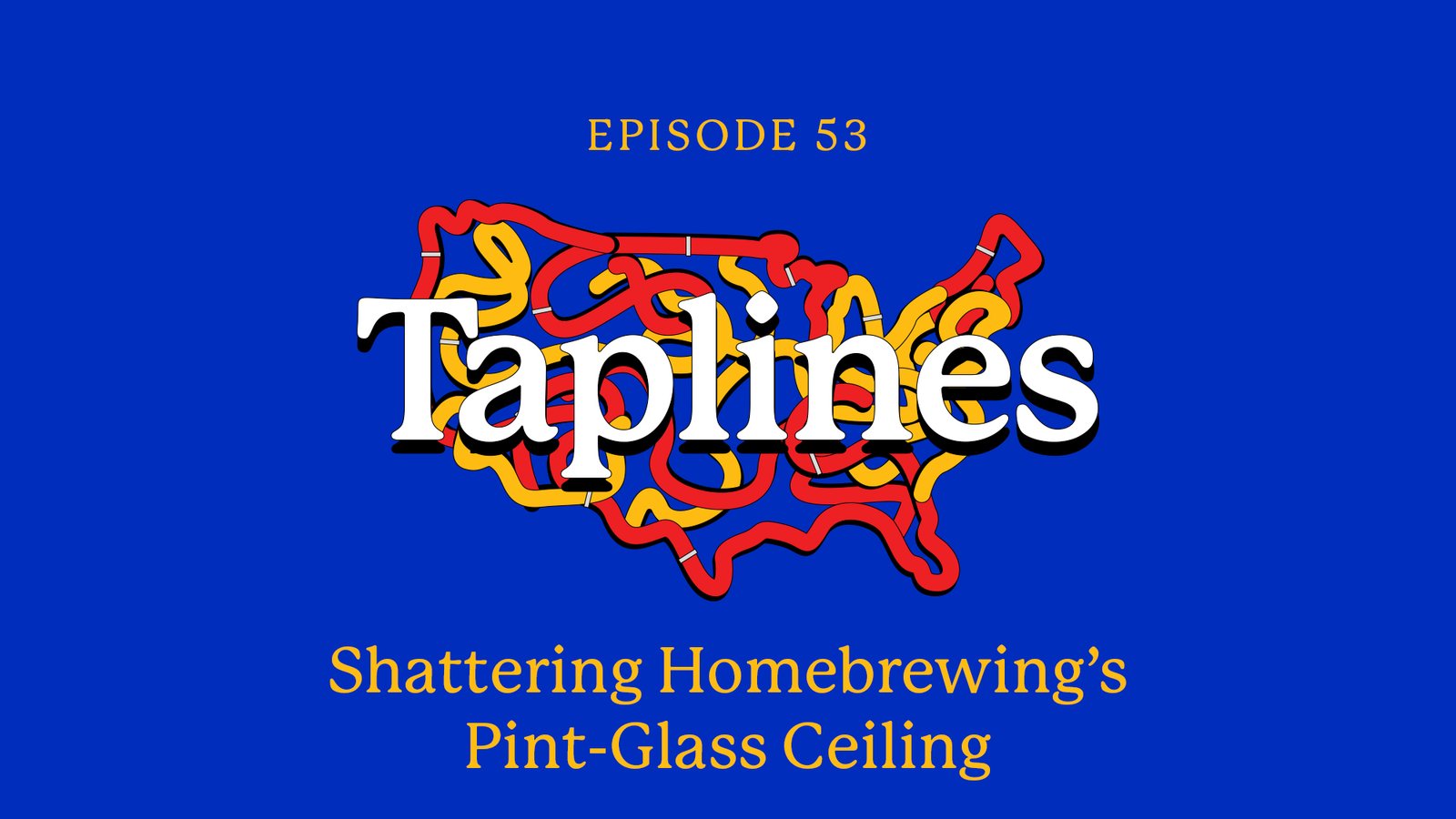 Taplines: Shattering Homebrewing’s Pint-Glass Ceiling