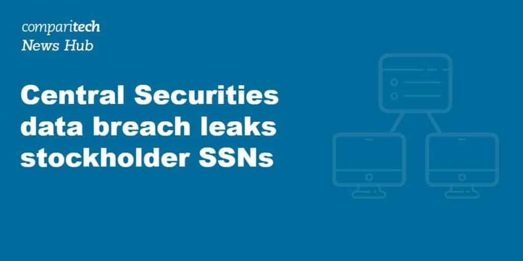 Central Securities notifies stockholders of data breach that leaked SSNs; ransomware gang claims responsibility