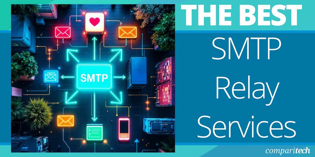 The Best SMTP Relay Services