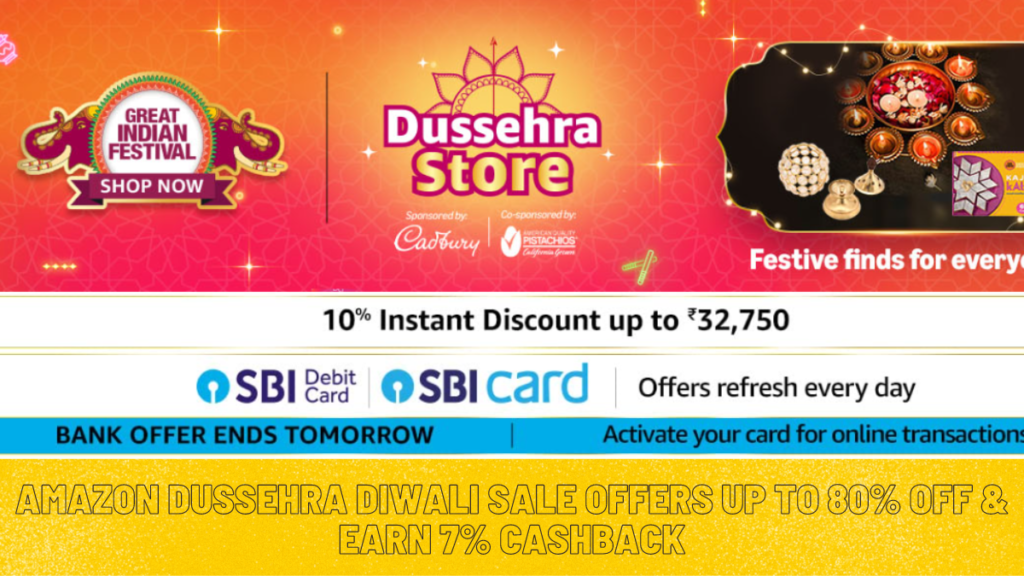 <div>Amazon Dussehra Diwali Sale Offers Up to 80% OFF & Earn 7% Cashback</div>