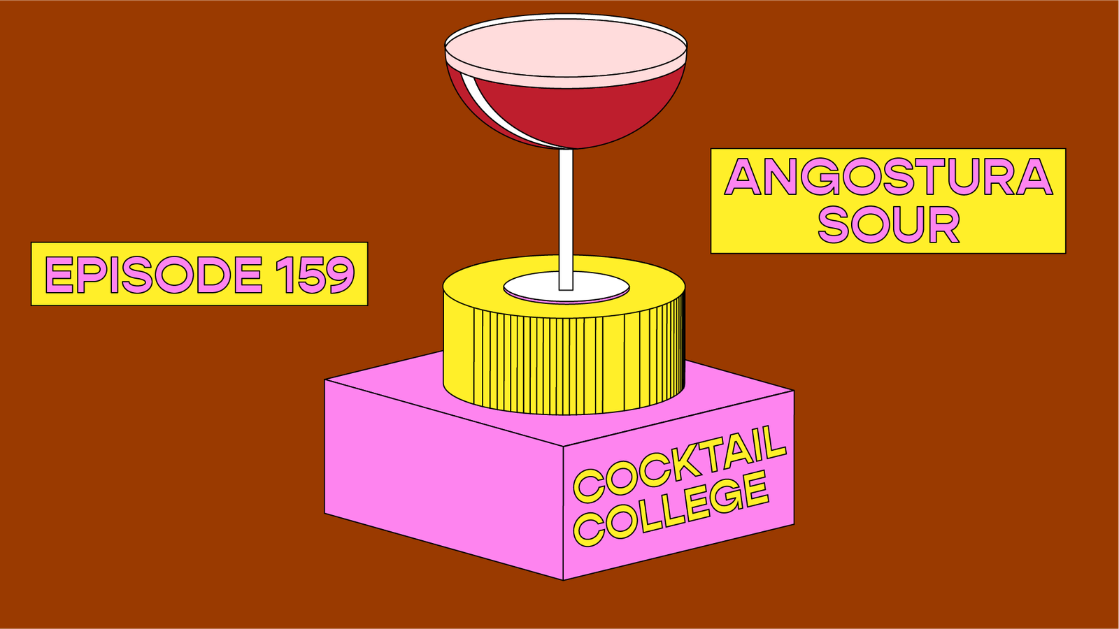 The Cocktail College Podcast: The Angostura Sour