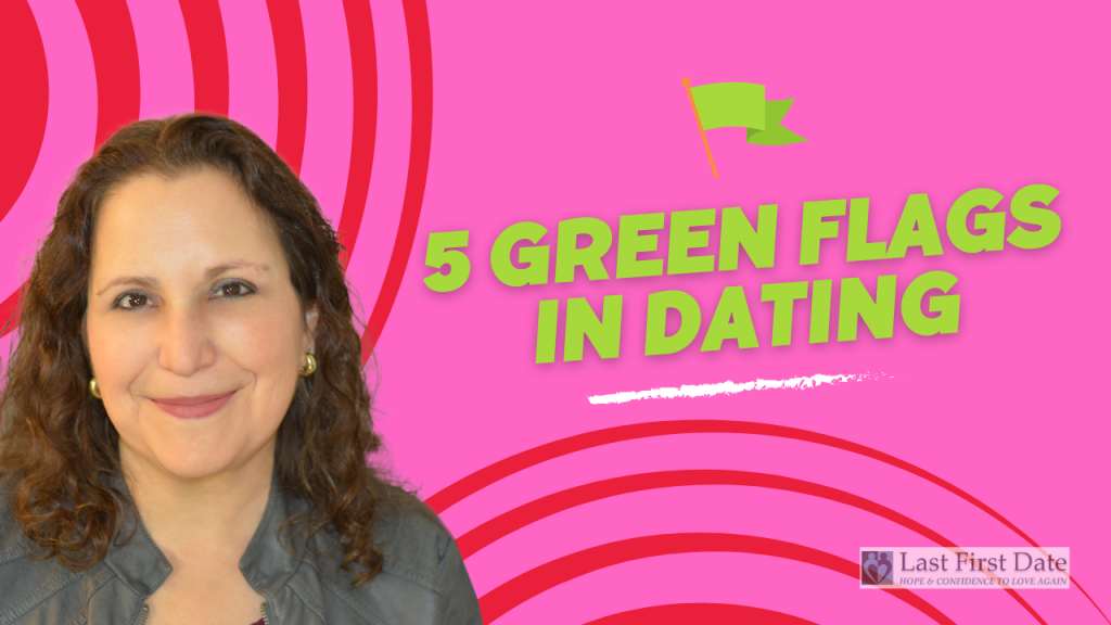 5 Green Flags to Look For When Dating