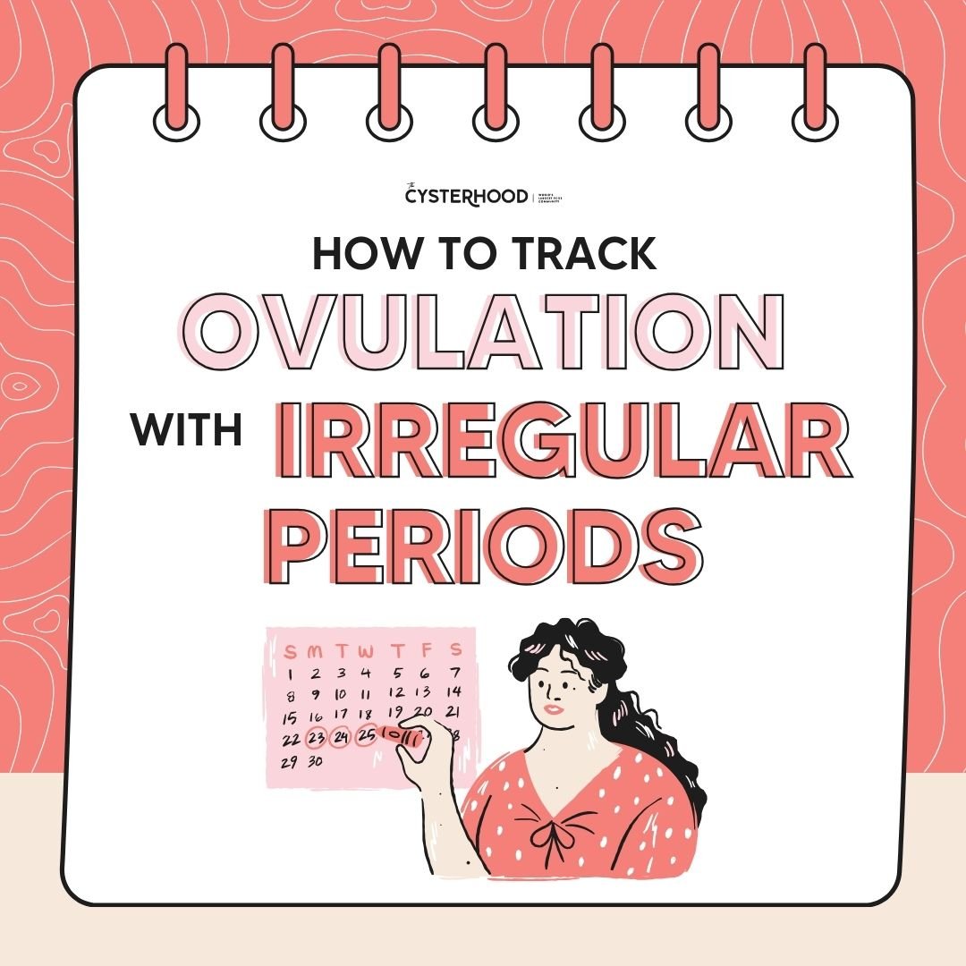 How To Track Ovulation With Irregular Periods From PCOS