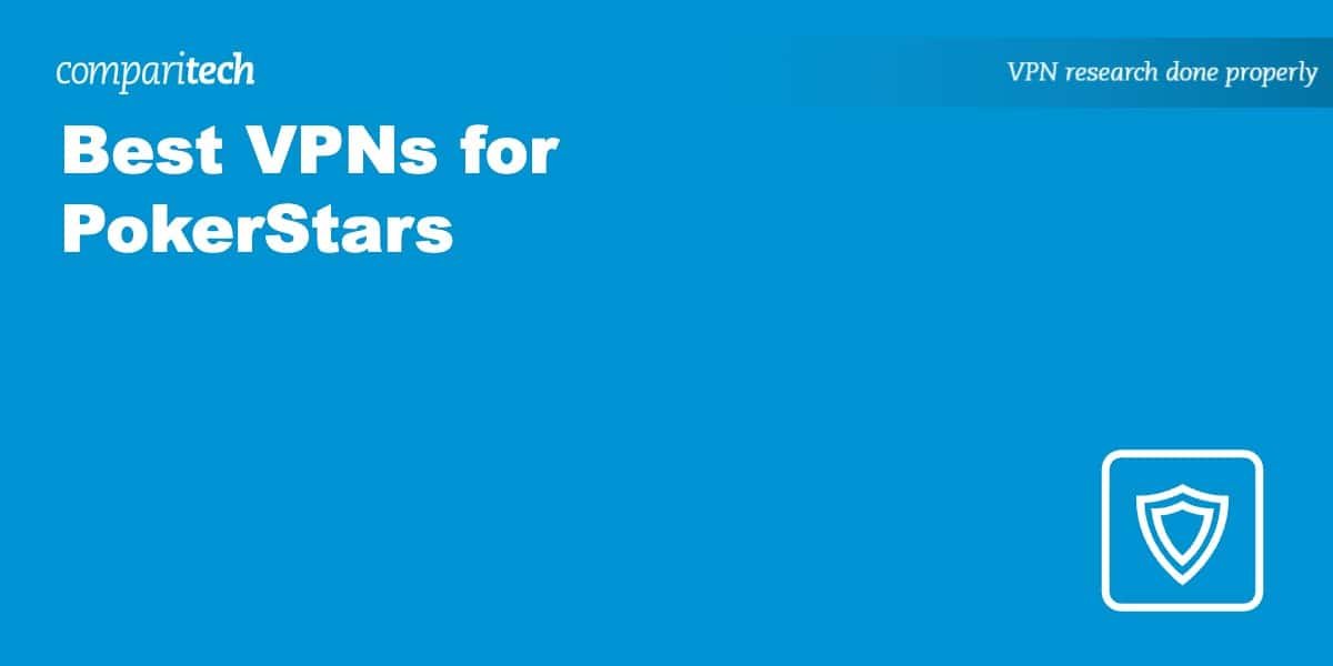 Best VPNs for PokerStars