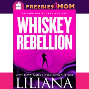 🔦Free Mystery eBook: Whiskey Rebellion ($5.99 value)