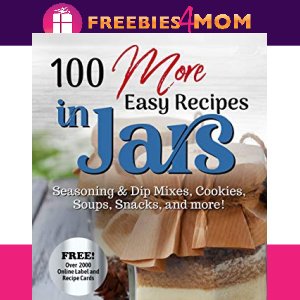 🍪Free Recipe eBook: 100 More Easy Recipes in Jars ($3.99 value)🍪