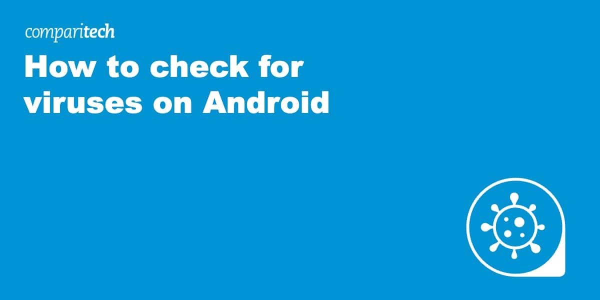 How to check for viruses on Android (and get rid of them)