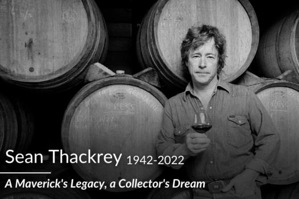 Uncompromising, Unforgettable, Unmissable; The Wines of Sean Thackrey