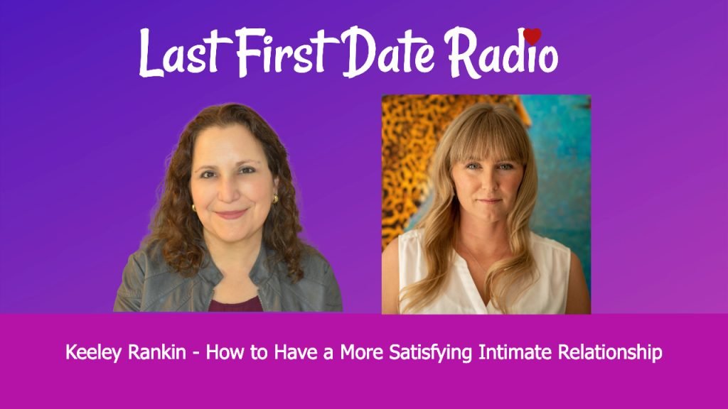 How to Have a More Satisfying Intimate Relationship