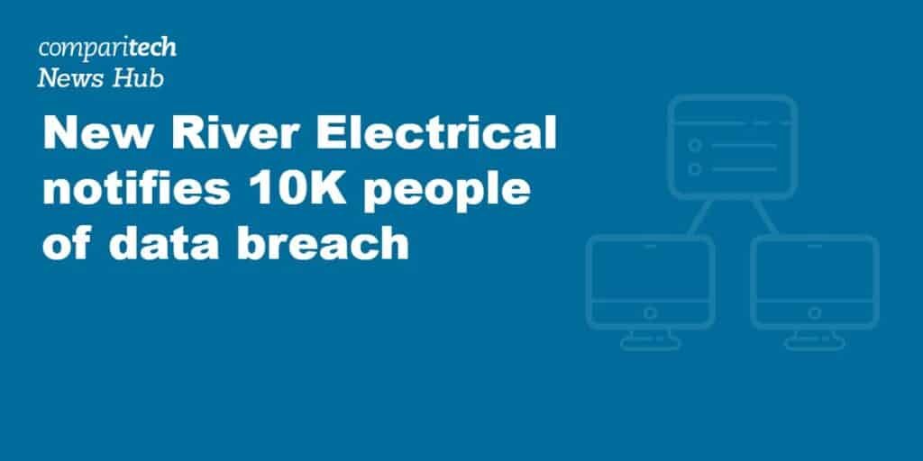 New River Electrical notifies 10K people of data breach claimed by ransomware gang